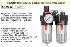 Regulátor tlaku vzduchu s odlučovačem a přimazáváním  YATO YT2385 