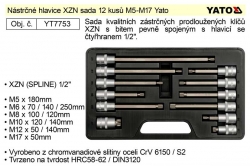 Nástrčné hlavice XZN sada 12 kusů M5-M17 Yato YT7753 