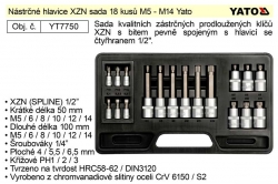 Nástrčné hlavice XZN sada 18 kusů M5-M14 Yato YT7750 