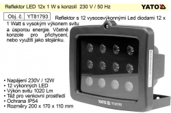 Reflektor LED 12x 1 W s konzolí 230 V / 50 Hz YATO 